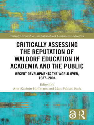 cover image of Critically Assessing the Reputation of Waldorf Education in Academia and the Public